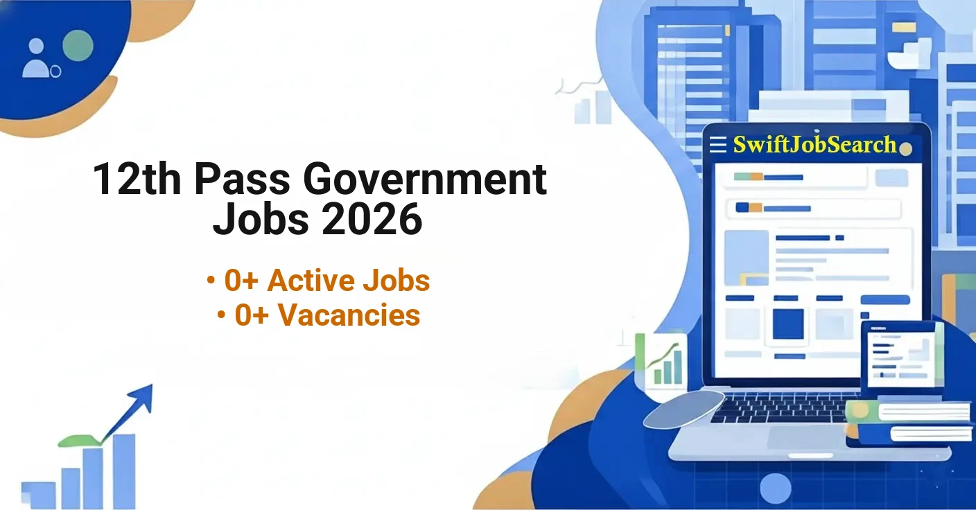 12th Pass Government Jobs 2026 | Higher Secondary Vacancies