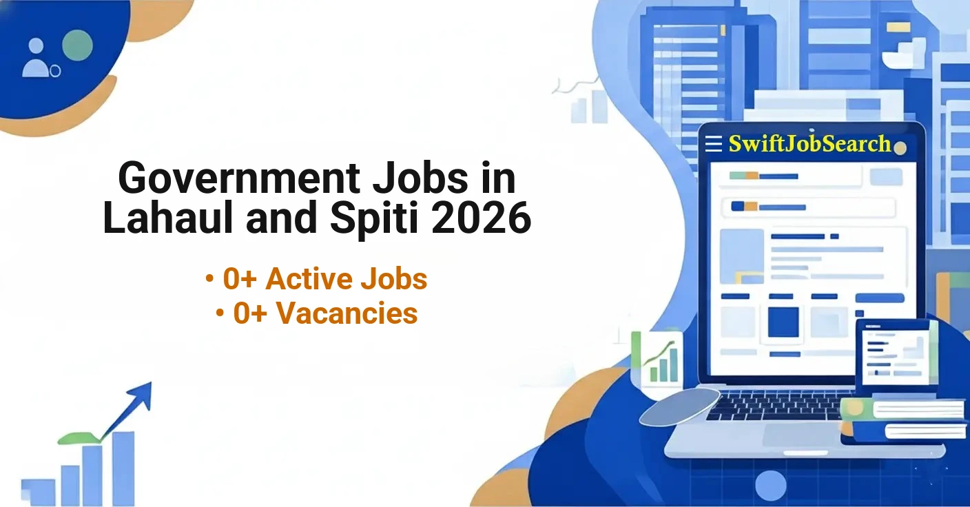 Government Jobs in Lahaul and Spiti 2026 | Latest HP District Vacancies