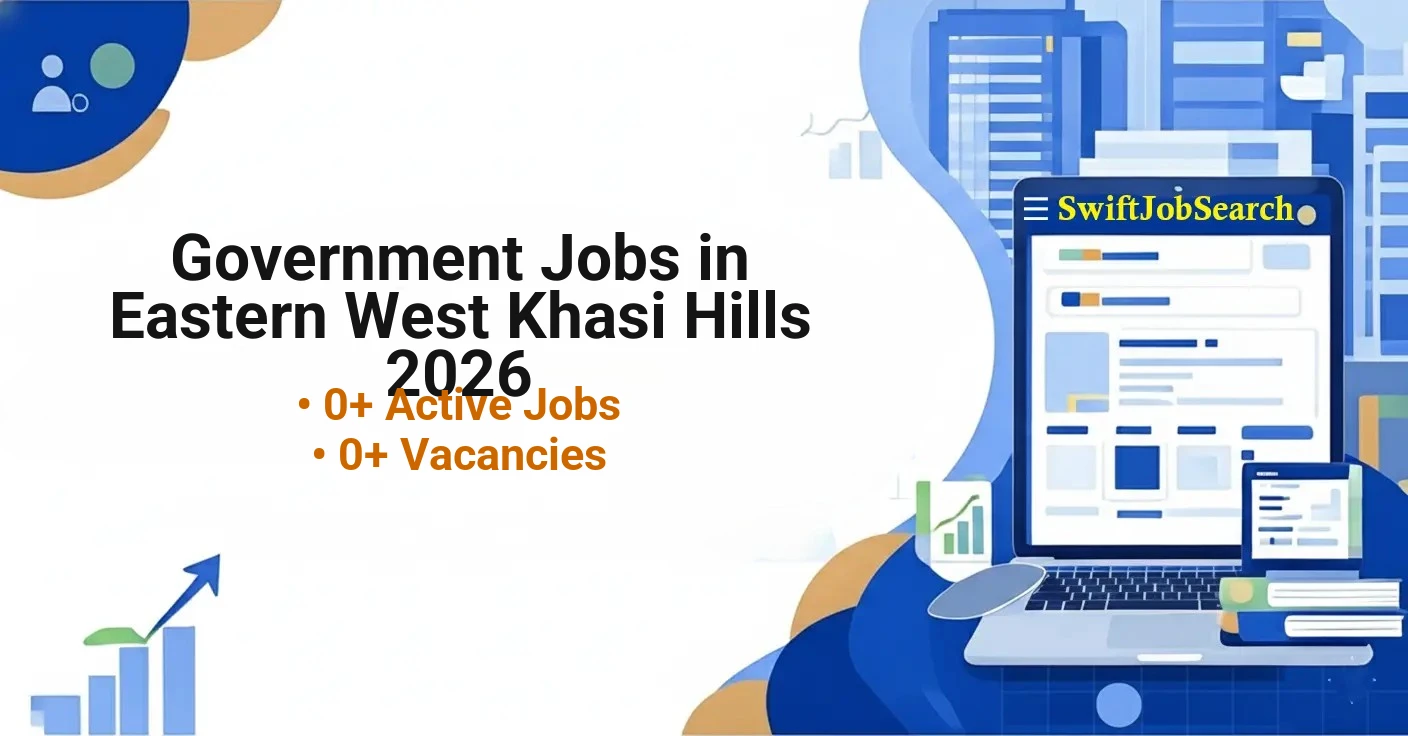 Government Jobs in Eastern West Khasi Hills 2026 | District Vacancies