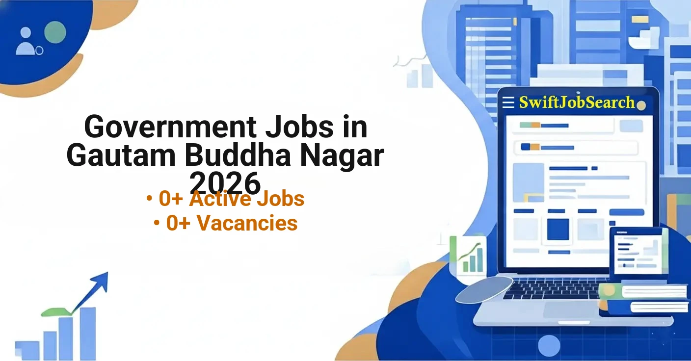 Government Jobs in Gautam Buddha Nagar 2026 | Noida & District Vacancies