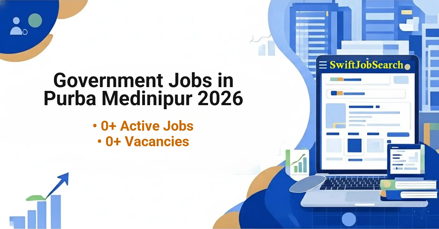Government Jobs in Purba Medinipur 2026 | Latest District Recruitment