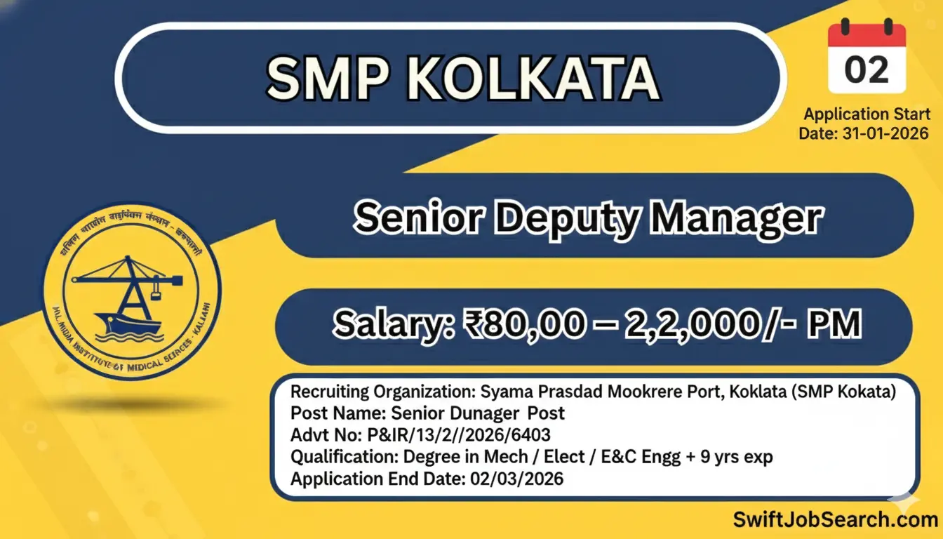 SMP Kolkata Senior Deputy Manager Recruitment 2026 - Apply Online